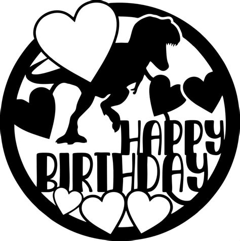 Cake Topper Svg Happy Birthday Svg Birthday Svg Dxf Png Etsy Artofit