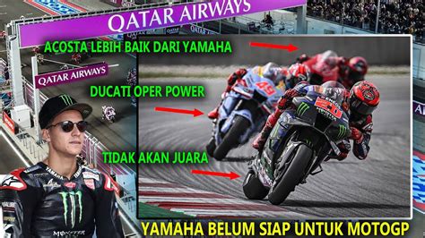 Berita Motogp Hari Ini Jumat Maret Nasip Yamaha Buruk Acosta