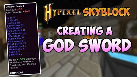 Creating A God Sword In Hypixel Skyblock Youtube