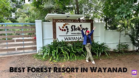 Sterling Wayanad Resort Best Resort In Wayanad Forest Resort