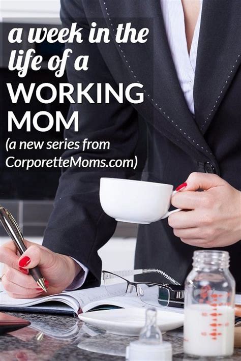 Working Moms Share A Week In Their Lives Including Work Life Balance