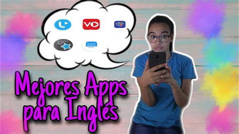 Mejores Apps Para Practicar Inglés 🇺🇸🇬🇧 Youtube