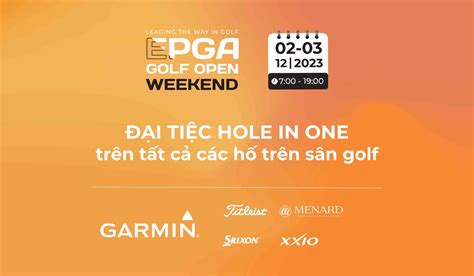 Th Ng Tin C C Gi I Th Ng Hole In One Ng Y S Ki N Epga Open Weekend