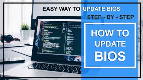 How To Update Bios Easily Step By Step Guide For Any Laptop Or Pc