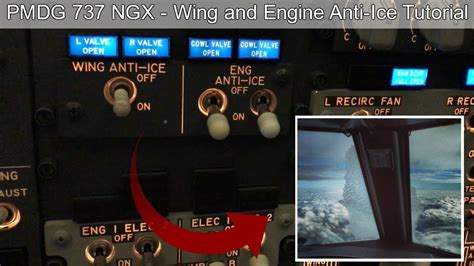 Pmdg 737 Engine And Wing Anti Ice Tutorial Real 737 Pilot Youtube