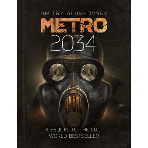 Metro 2034 (Metro, #2) by Dmitry Glukhovsky — Reviews, Discussion ...