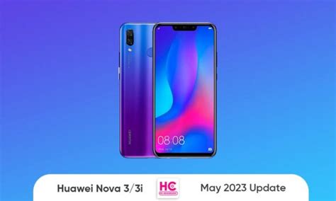 Huawei Rolling Out Emui Update To Nova And Nova I In Philippines