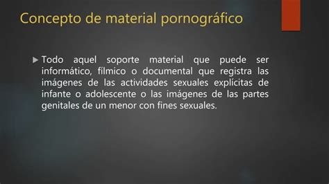 Delitos Relacionados Con El Contenido De Pornografía Infantil Ppt