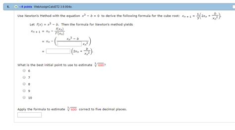 Solved Use Newtons Method With The Equation X 3 B 0 To