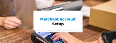 How To Set Up A Merchant Account A Step By Step Guide Regpack