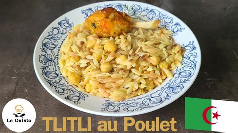 Recette De Tlitli Au Poulet Algerien Youtube