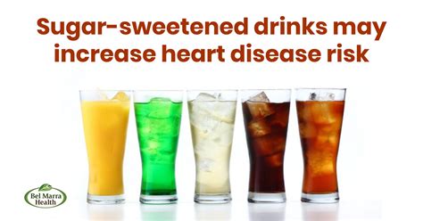 Sugar Sweetened Drinks Associated With An Increased Risk Of