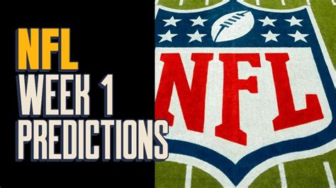 Nfl Week 1 Predictions Youtube