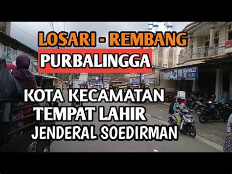 Losari Kecamatan Rembang Purbalingga Youtube