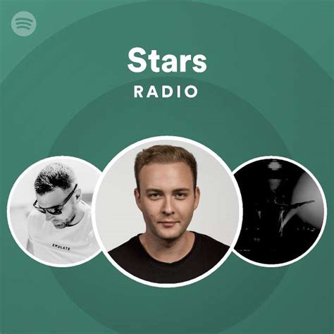 Stars Radio Playlist By Spotify Spotify