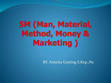 5 M Man Material Method Ppt