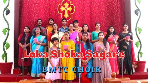 Lokashoka Sagare Bethlehem Marthoma Church Choir Mallassery Youtube