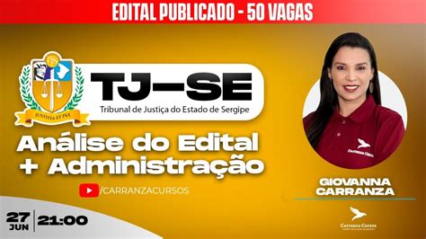 TJSE Análise do Edital Administração Giovanna Carranza YouTube