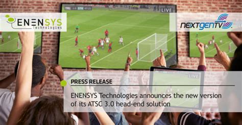 Enensys Technologies Announces The New Version Of Its Atsc Head End