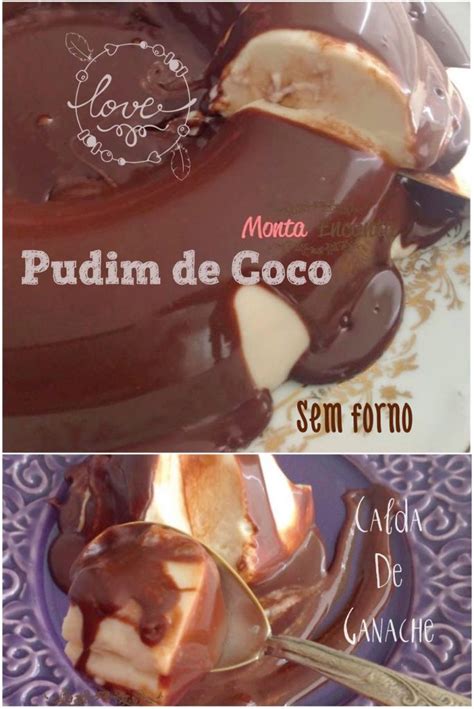 Pudim De Coco Sem Forno Monta Encanta