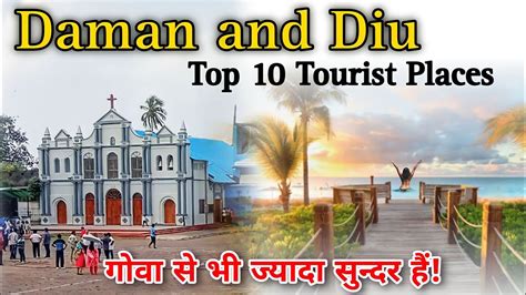 Daman And Diu Daman Diu Daman Territory Top Best Tourist