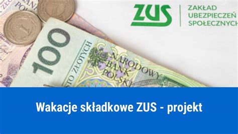 Wakacje od składek ZUS jak wykazać w ZUS DRA