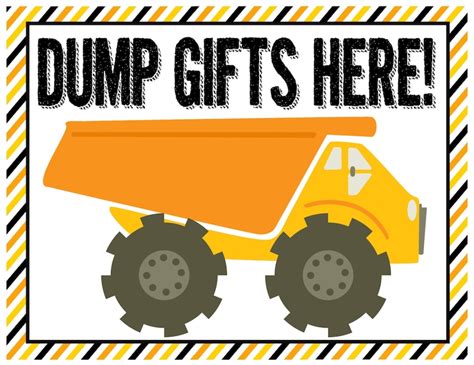 Dump Gifts Here Dig In Construction Birthday Party Refuel Here Shower