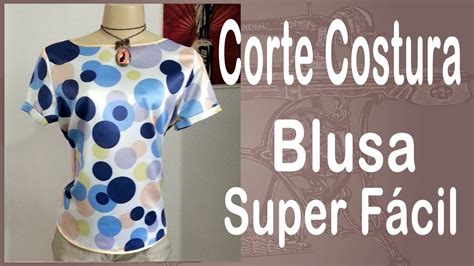 Corte E Costura Passo A Passo Blusa Super F Cil Fa A Essa Blusa Em