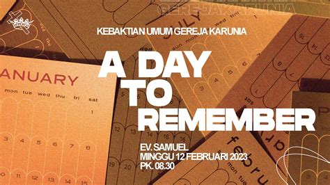 Kebaktian Umum Gereja Karunia Februari A Day To Remember