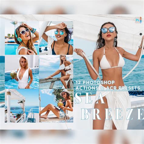 Photoshop Actions Sea Breeze Ps Action Summer Acr Preset Bright