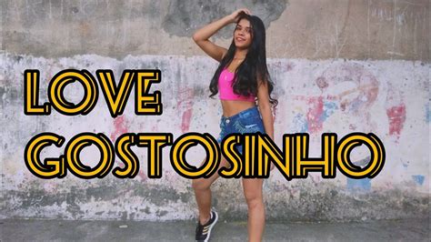 Love Gostosinho Nattan E Felipe Amorim YouTube