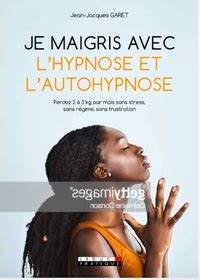 Le Grand Livre De L Hypnose Et De L Auto Hypnose De Jean Jacques