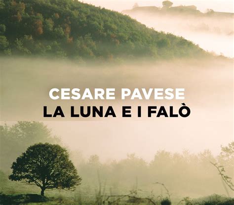 La luna e i falò di Cesare Pavese riassunto