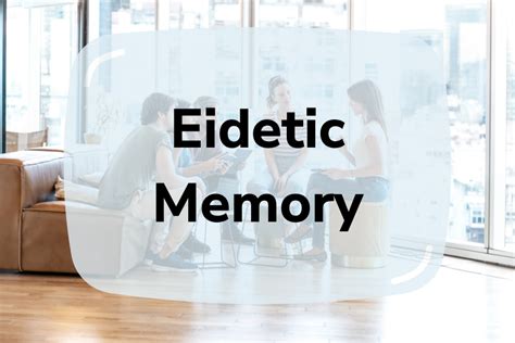 What Is Eidetic Memory? All Secrets You Need To Know in 2024