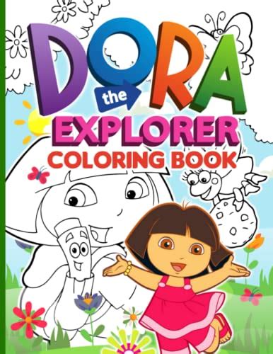 Dora Coloring Book: An Advanced Fun The Everything Explorer Fantasy ...