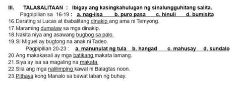 TALASALITAAN Ibigay Ang Kasingkahulugan Ng Sinalungguhitang Salita