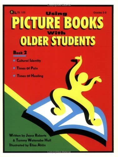 Using Picture Books With Older Students Book 2 Joyce Roberts