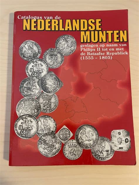 Nederland Catalogus Van De Nederlandse Provinciale Munten E Editie