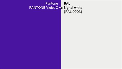 Pantone Violet C Vs Ral Signal White Ral 9003 Side By Side Comparison