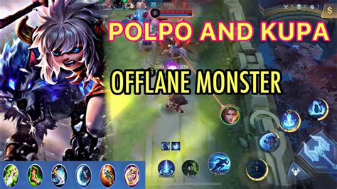 MLBB SOLO RANK POLPO AND KUPA OFFLANE MONSTER TengSTK YouTube