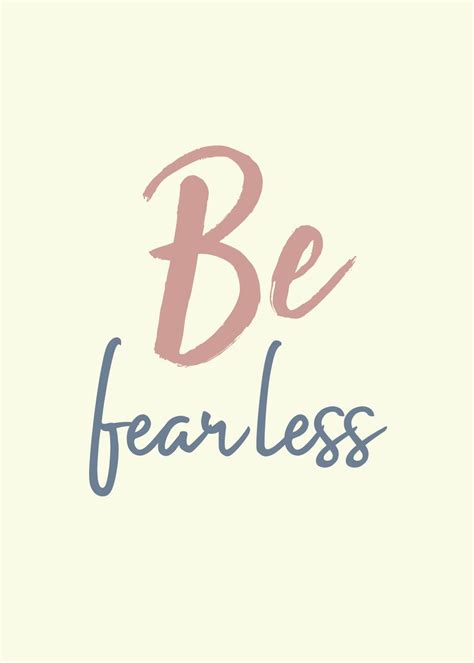 Be Fearless Poster Picture Metal Print Paint By Daur Studio Displate