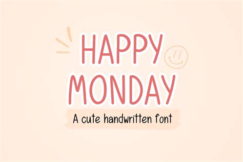 Happy Monday Cute Handwritten Font Handwriting Fonts Creative Market