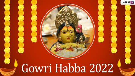 Gowri Habba 2022 Date Know Swarna Gowri Vratham Rituals Puja Muhurat