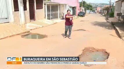 V Deo Moradores De S O Sebasti O Reclamam Da Buraqueira Df G