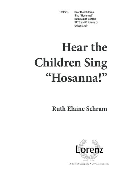 Hear The Children Sing Hosanna By Ruth Elaine Schram 4 Part