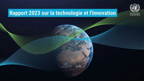 Rapport Sur La Technologie Et L Innovation Cnuced Youtube