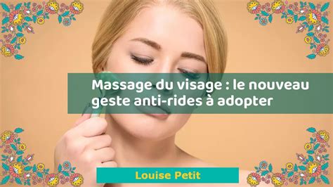 Massage Du Visage Le Nouveau Geste Anti Rides à Adopter Youtube