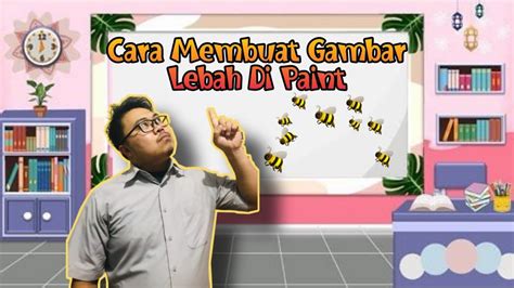 Menggambar Lebah Di Paint Tik Kelas 2 Sisitvofficial Youtube