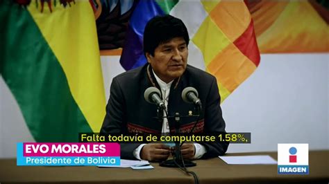 Evo Morales Se Declara Ganador De Las Elecciones En Bolivia Imagen Televisión