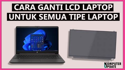 Cara Mengganti Lcd Led Laptop Gausah Ke Tukang Service Youtube